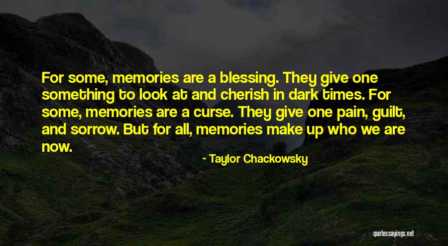 Taylor Chackowsky Quotes 364135