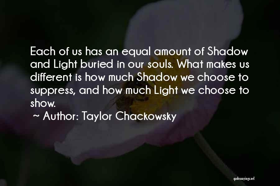 Taylor Chackowsky Quotes 446112