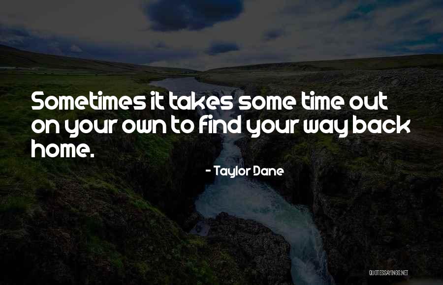 Taylor Dane Quotes 203261