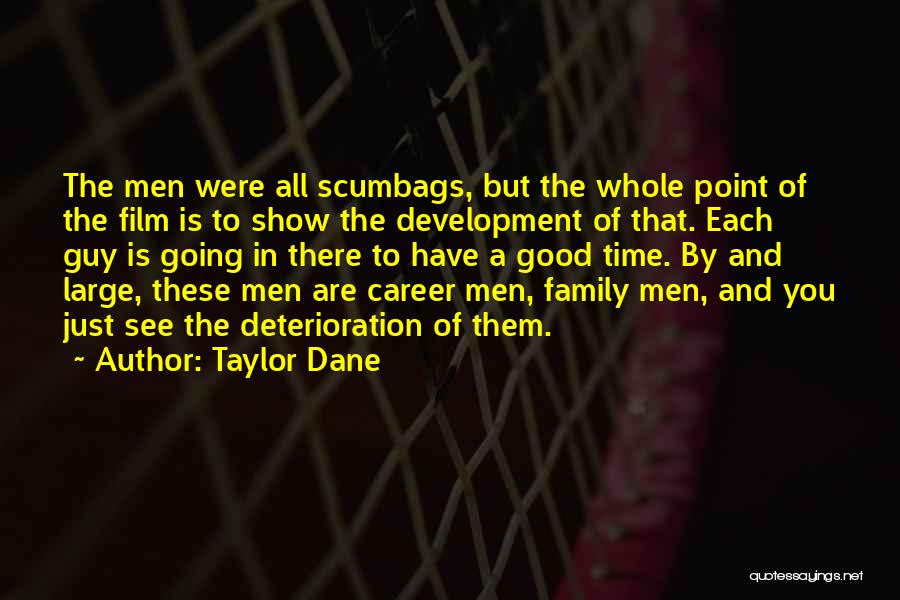 Taylor Dane Quotes 541524