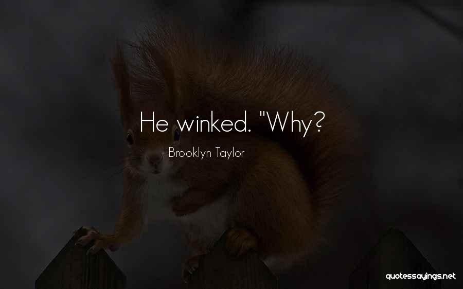 Taylor Do It Yourself Quotes By Brooklyn Taylor Taylor Do It Yourself Quotes By Brooklyn Taylor