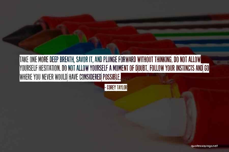 Taylor Do It Yourself Quotes By Corey Taylor Taylor Do It Yourself Quotes By Corey Taylor