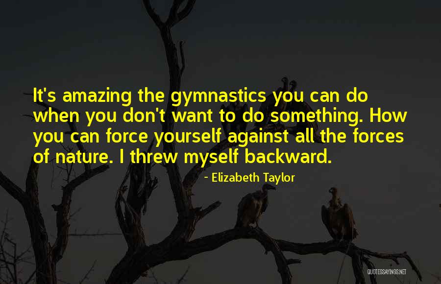 Taylor Do It Yourself Quotes By Elizabeth Taylor Taylor Do It Yourself Quotes By Elizabeth Taylor
