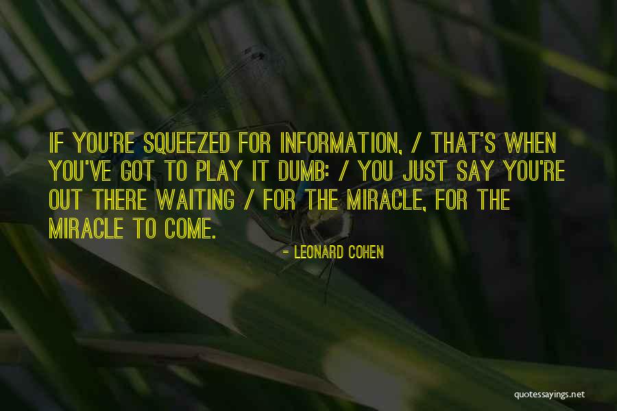 Taylor Dodge Quotes By Leonard Cohen Taylor Dodge Quotes By Leonard Cohen