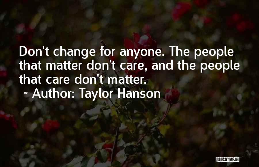Taylor Hanson Quotes 1267854