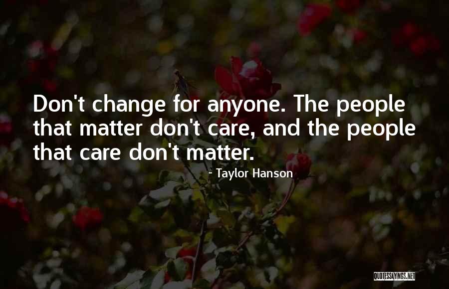 Taylor Hanson Quotes 1267854