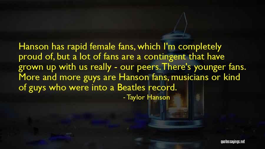 Taylor Hanson Quotes 1374903