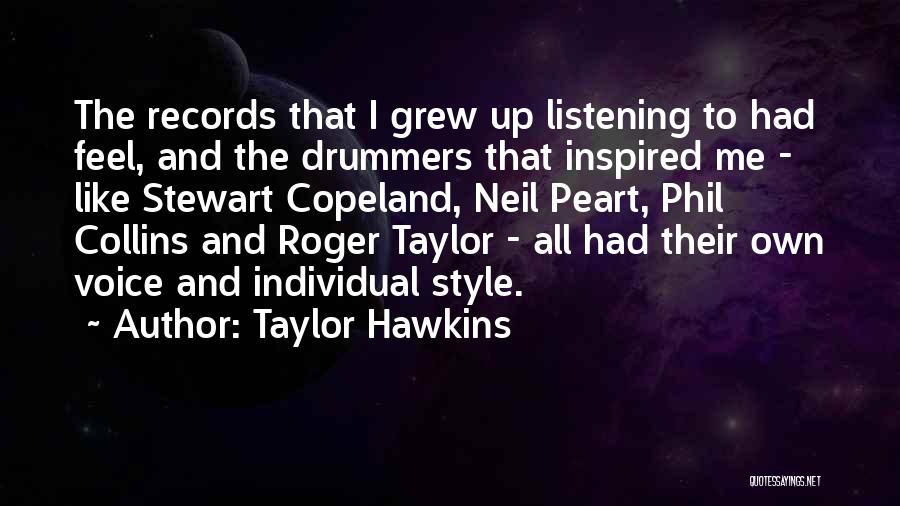 Taylor Hawkins Quotes 93937