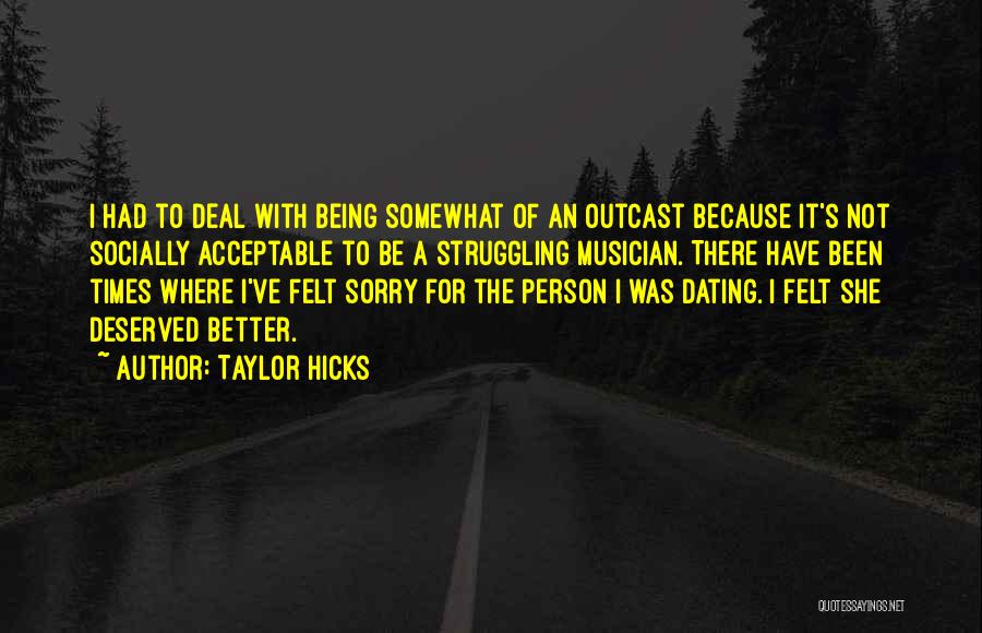 Taylor Hicks Quotes 1487821