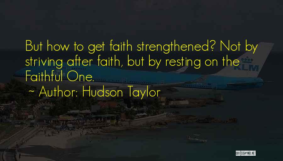 Taylor Hudson Quotes By Hudson Taylor