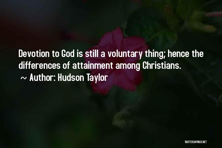 Taylor Hudson Quotes By Hudson Taylor