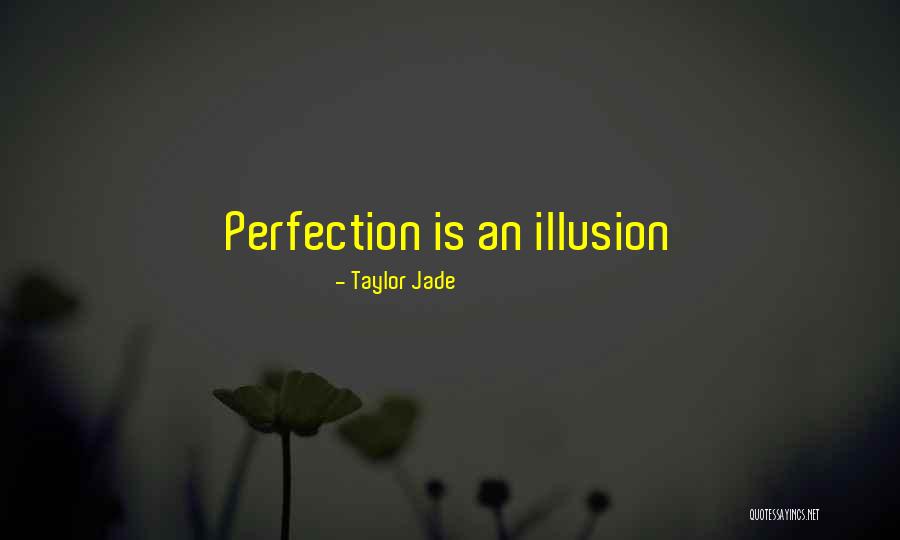 Taylor Jade Quotes 443353