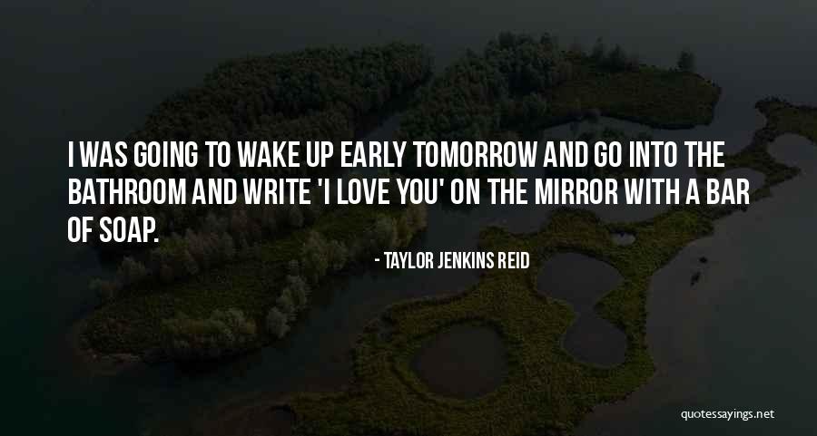 Taylor Jenkins Reid Quotes 1415051 Taylor Jenkins Reid Quotes 1415051