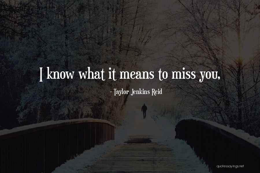 Taylor Jenkins Reid Quotes 1721609 Taylor Jenkins Reid Quotes 1721609