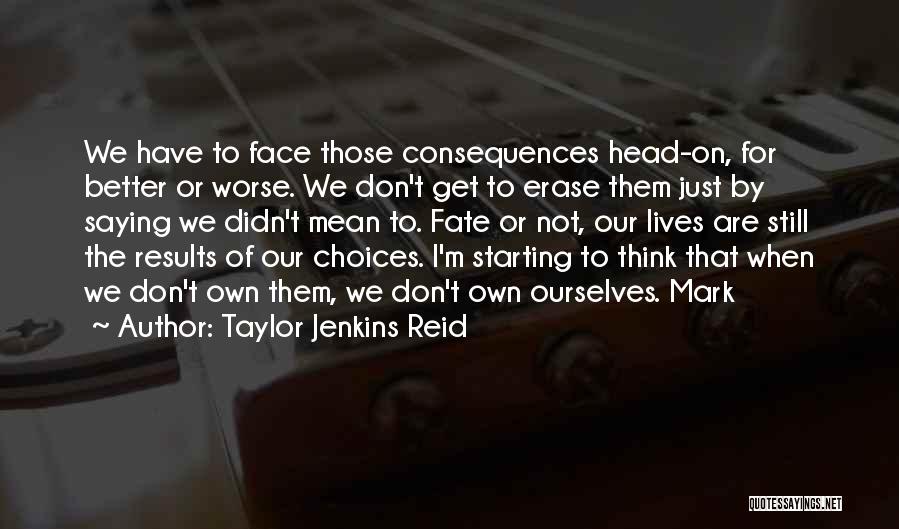Taylor Jenkins Reid Quotes 1900859