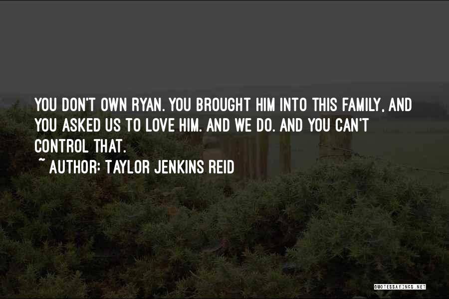 Taylor Jenkins Reid Quotes 2145659