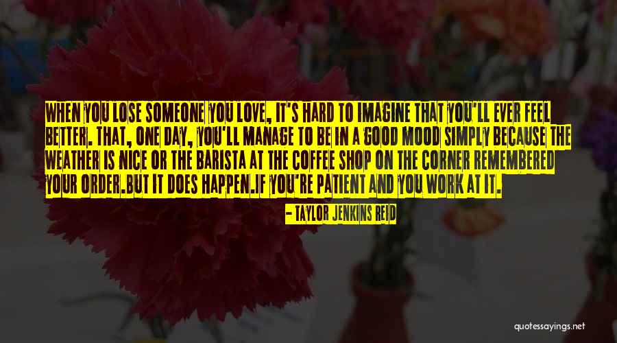 Taylor Jenkins Reid Quotes 407208 Taylor Jenkins Reid Quotes 407208