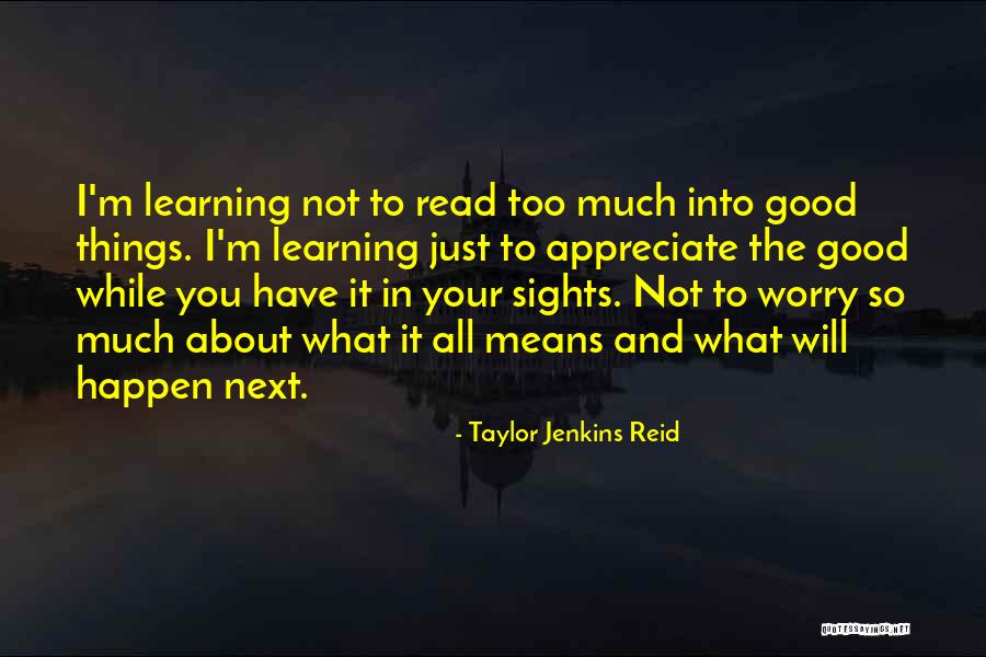 Taylor Jenkins Reid Quotes 774324