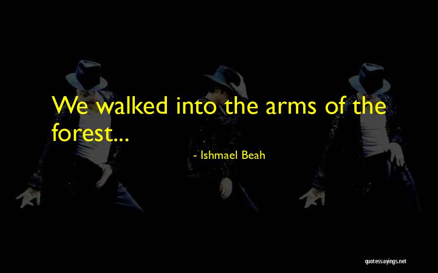 Taylor Kitsch Savages Quotes By Ishmael Beah