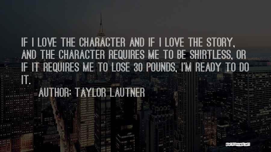 Taylor Lautner Quotes 1830068