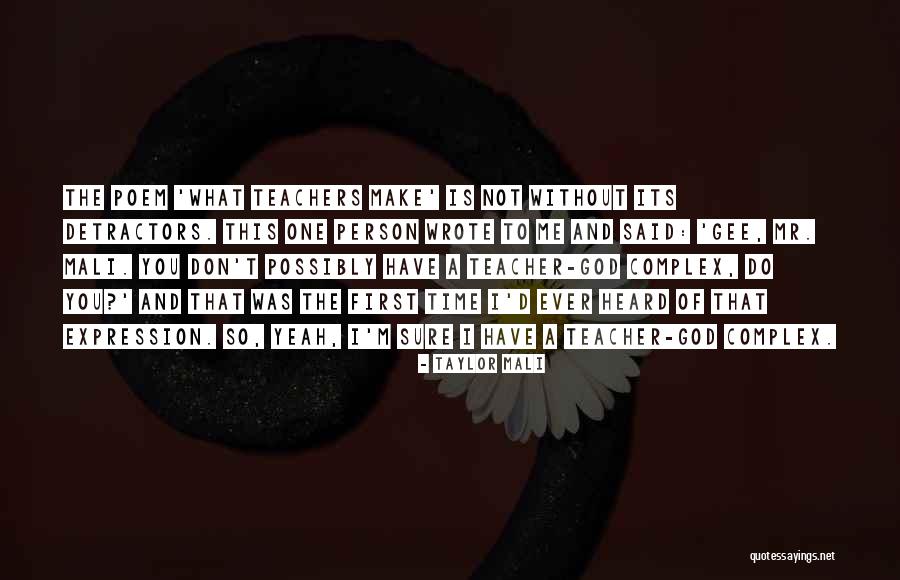 Taylor Mali Quotes 137693 Taylor Mali Quotes 137693