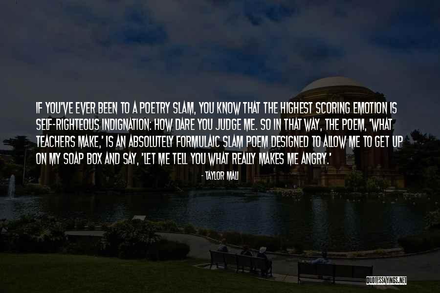 Taylor Mali Quotes 2203715 Taylor Mali Quotes 2203715