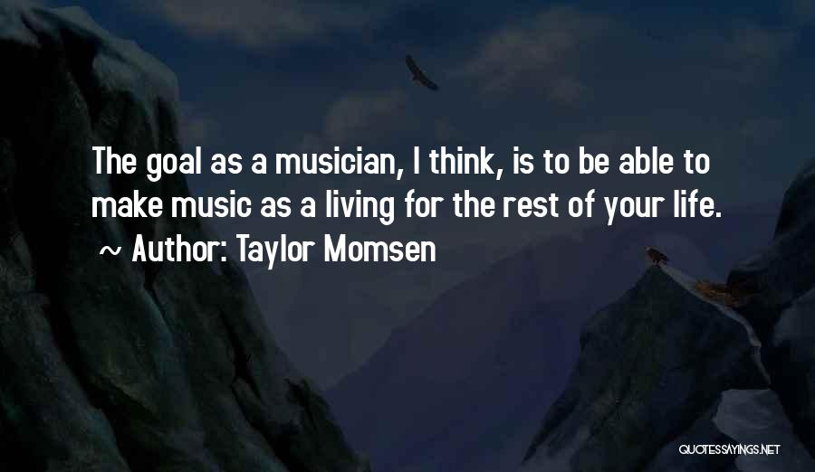 Taylor Momsen Quotes 1103271