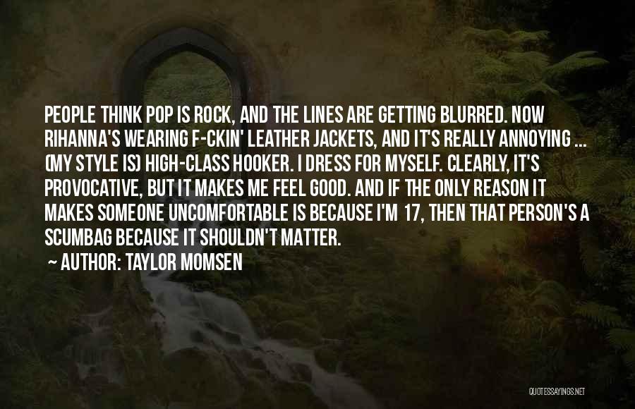 Taylor Momsen Quotes 1395063