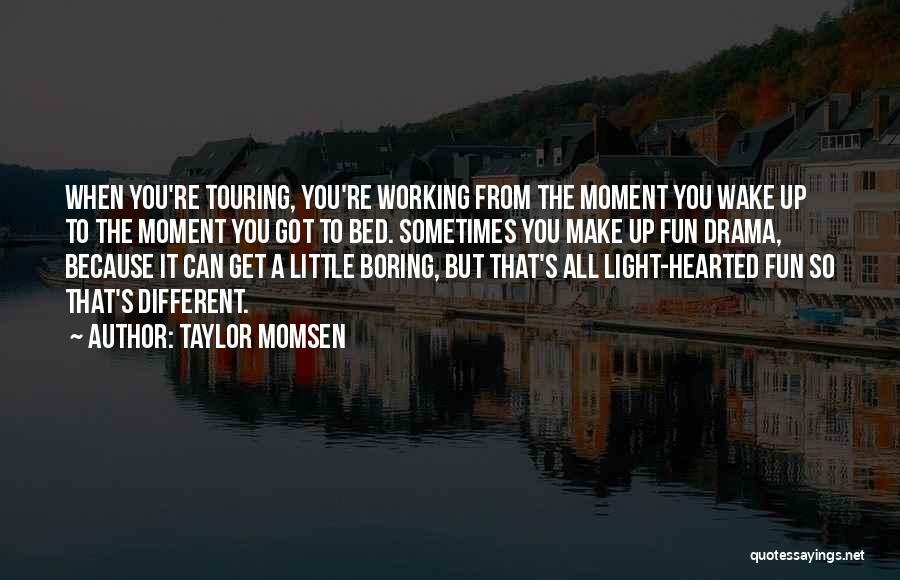 Taylor Momsen Quotes 1535447