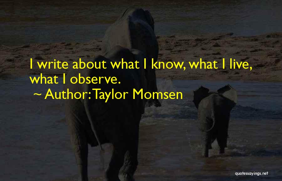 Taylor Momsen Quotes 1657918