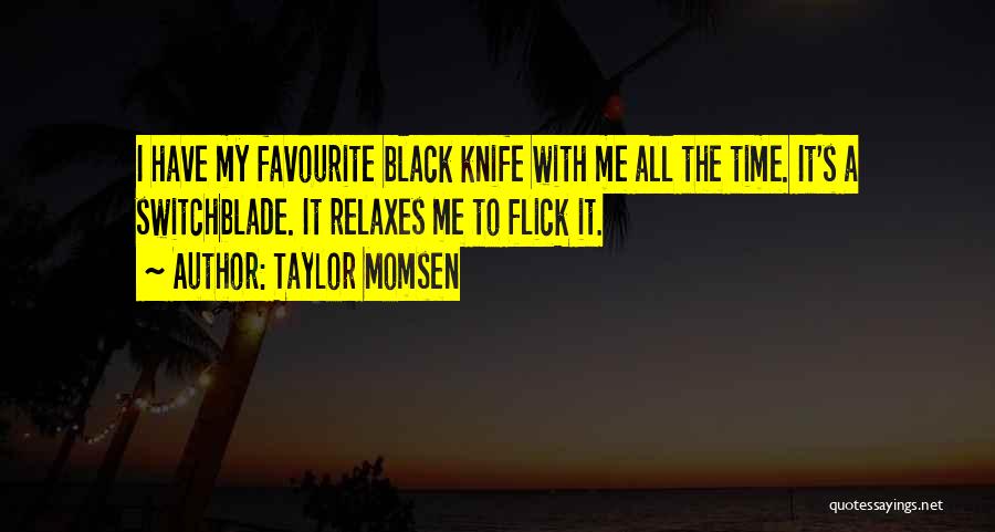 Taylor Momsen Quotes 1905278