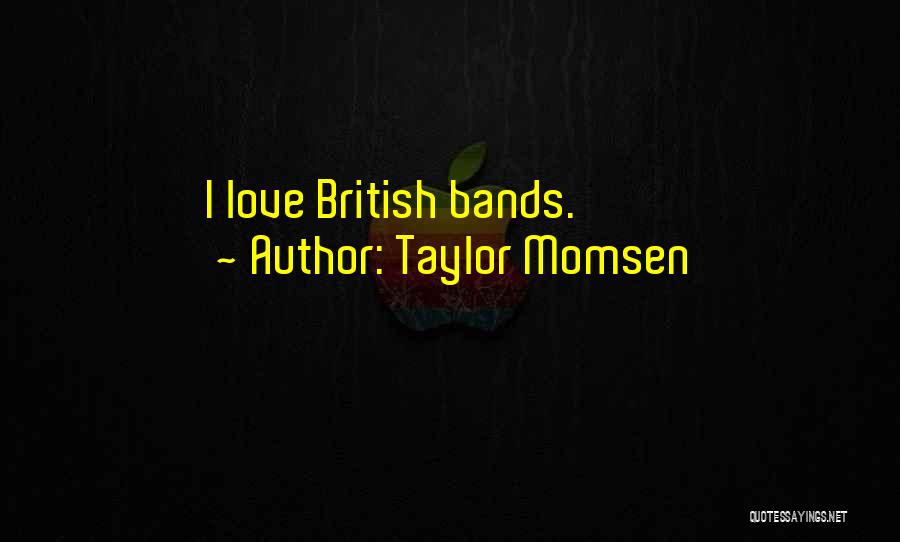 Taylor Momsen Quotes 1989176