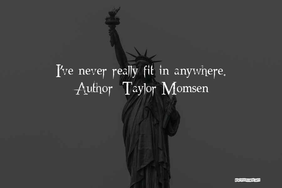 Taylor Momsen Quotes 2016349