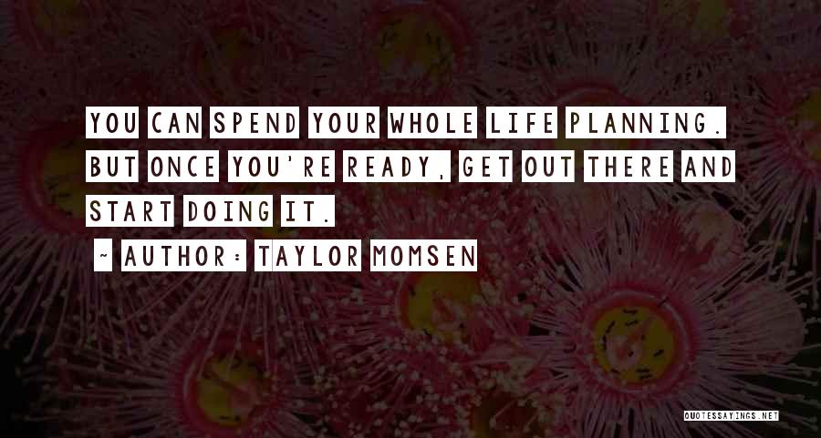 Taylor Momsen Quotes 2044039