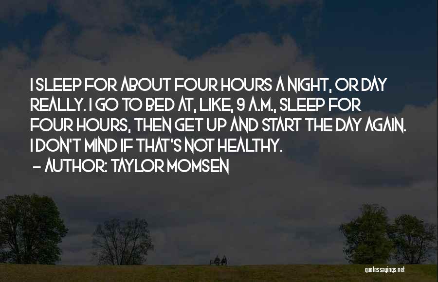 Taylor Momsen Quotes 302827
