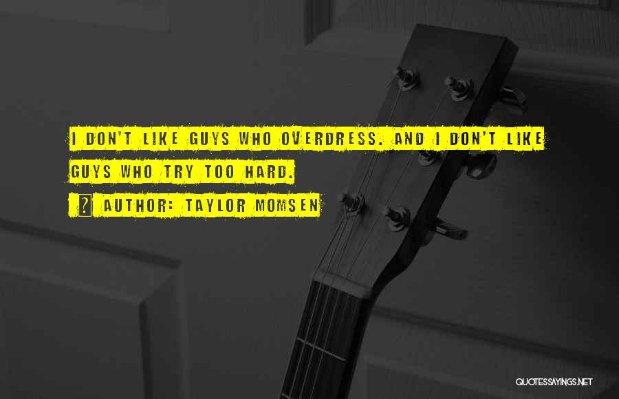 Taylor Momsen Quotes 435572