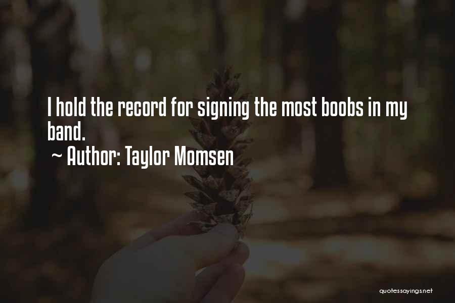 Taylor Momsen Quotes 572599