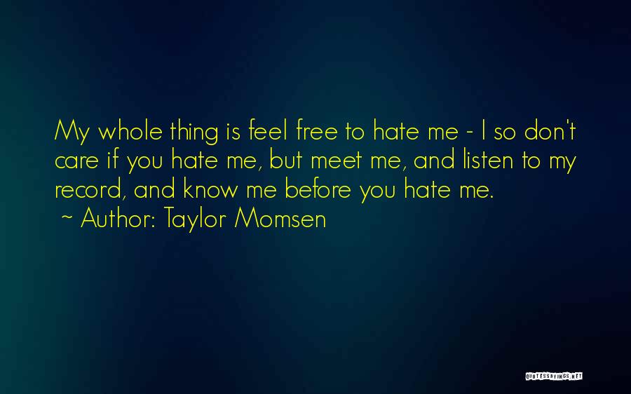 Taylor Momsen Quotes 709572