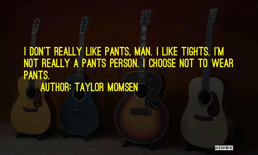 Taylor Momsen Quotes 92354