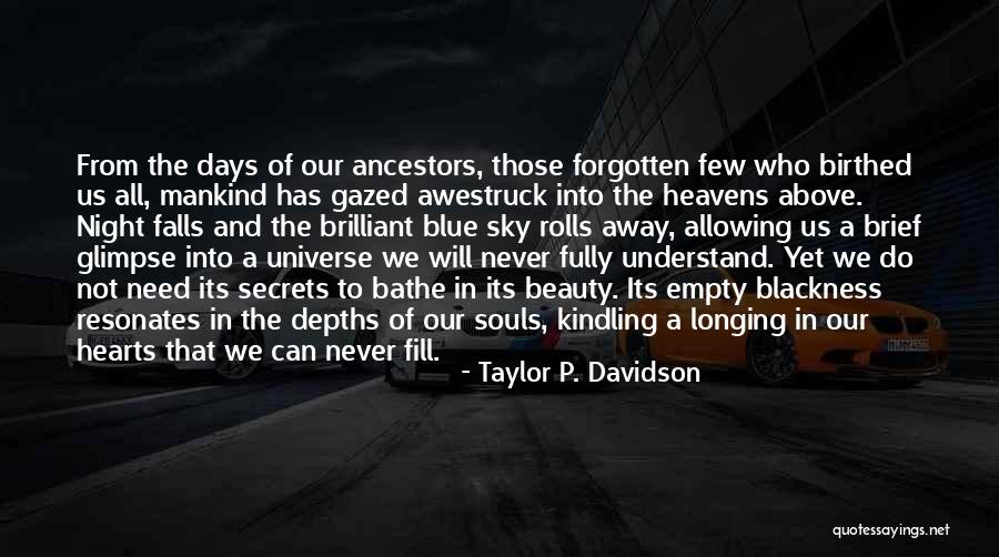 Taylor P. Davidson Quotes 2202338