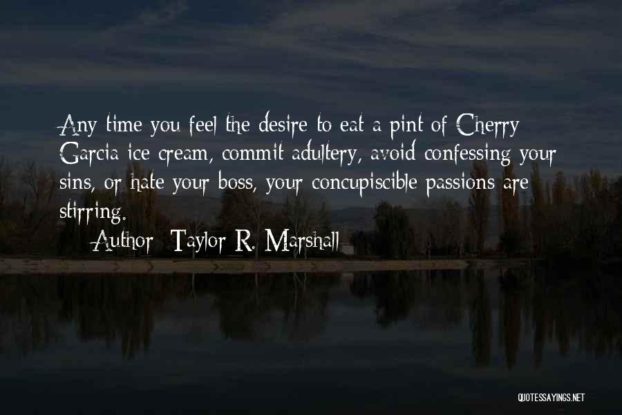 Taylor R. Marshall Quotes 1674930