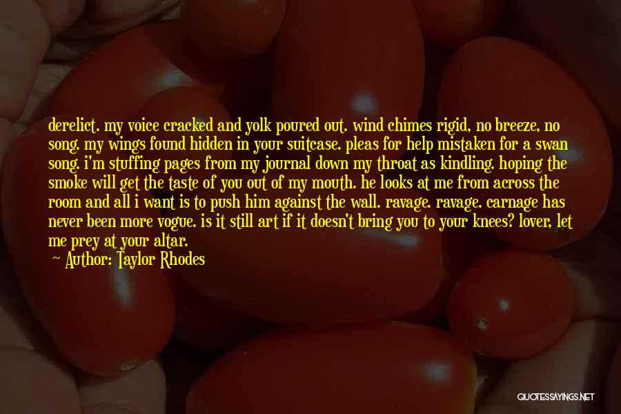 Taylor Rhodes Quotes 1193915