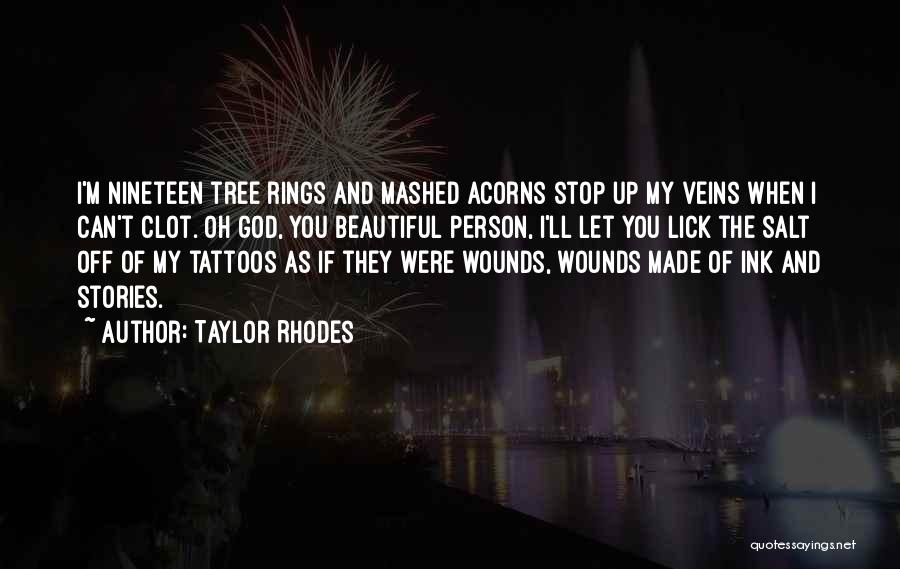 Taylor Rhodes Quotes 1406310