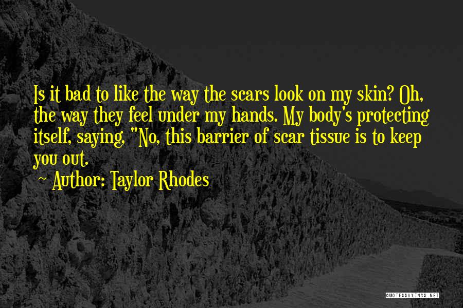 Taylor Rhodes Quotes 162157