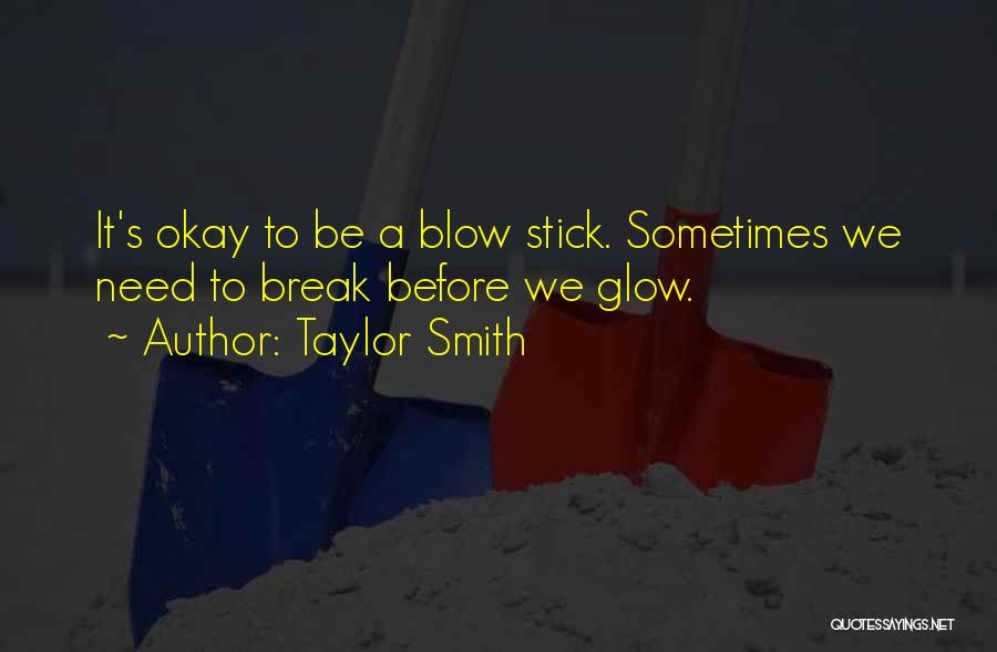 Taylor Smith Quotes 221157