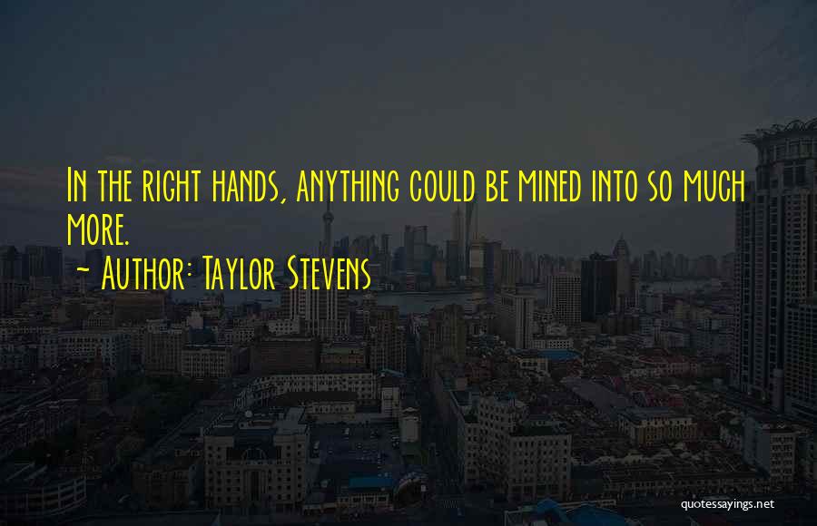 Taylor Stevens Quotes 1180729