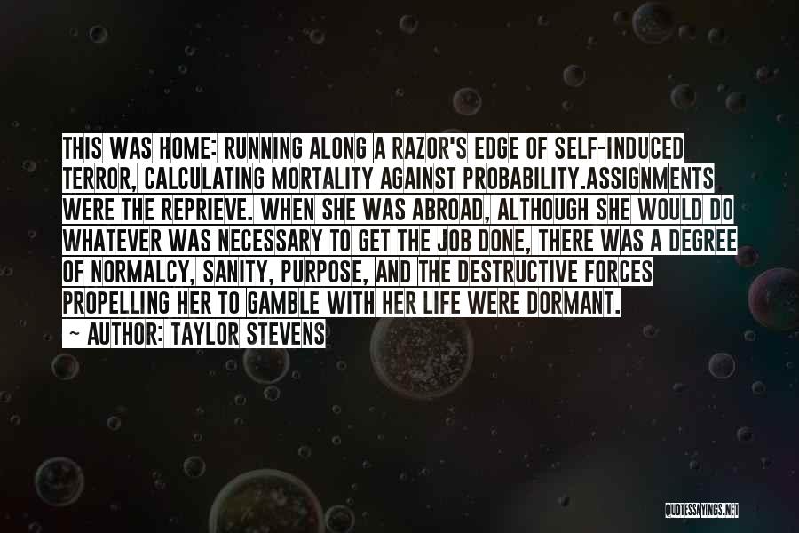 Taylor Stevens Quotes 1687758