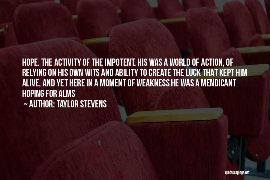 Taylor Stevens Quotes 2082422