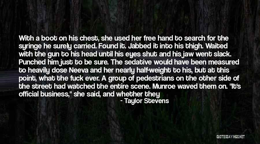 Taylor Stevens Quotes 313876 Taylor Stevens Quotes 313876