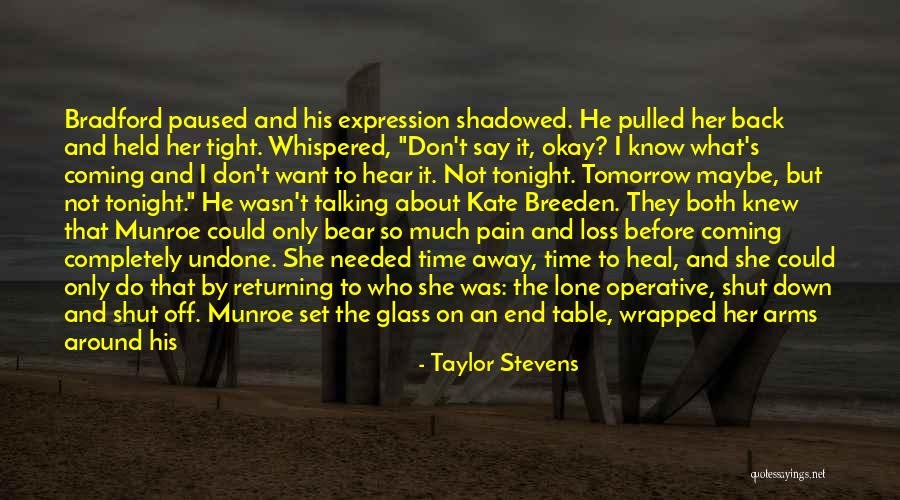 Taylor Stevens Quotes 751387